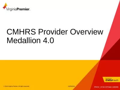 CMHRS Provider Overview Medallion 4.0