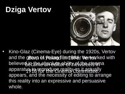 Born in Poland in 1896, Vertov became an editor of newsreels in 1918 for the Cinema Committee.