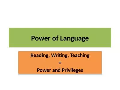 Power of Language Reading, Writing, Teaching