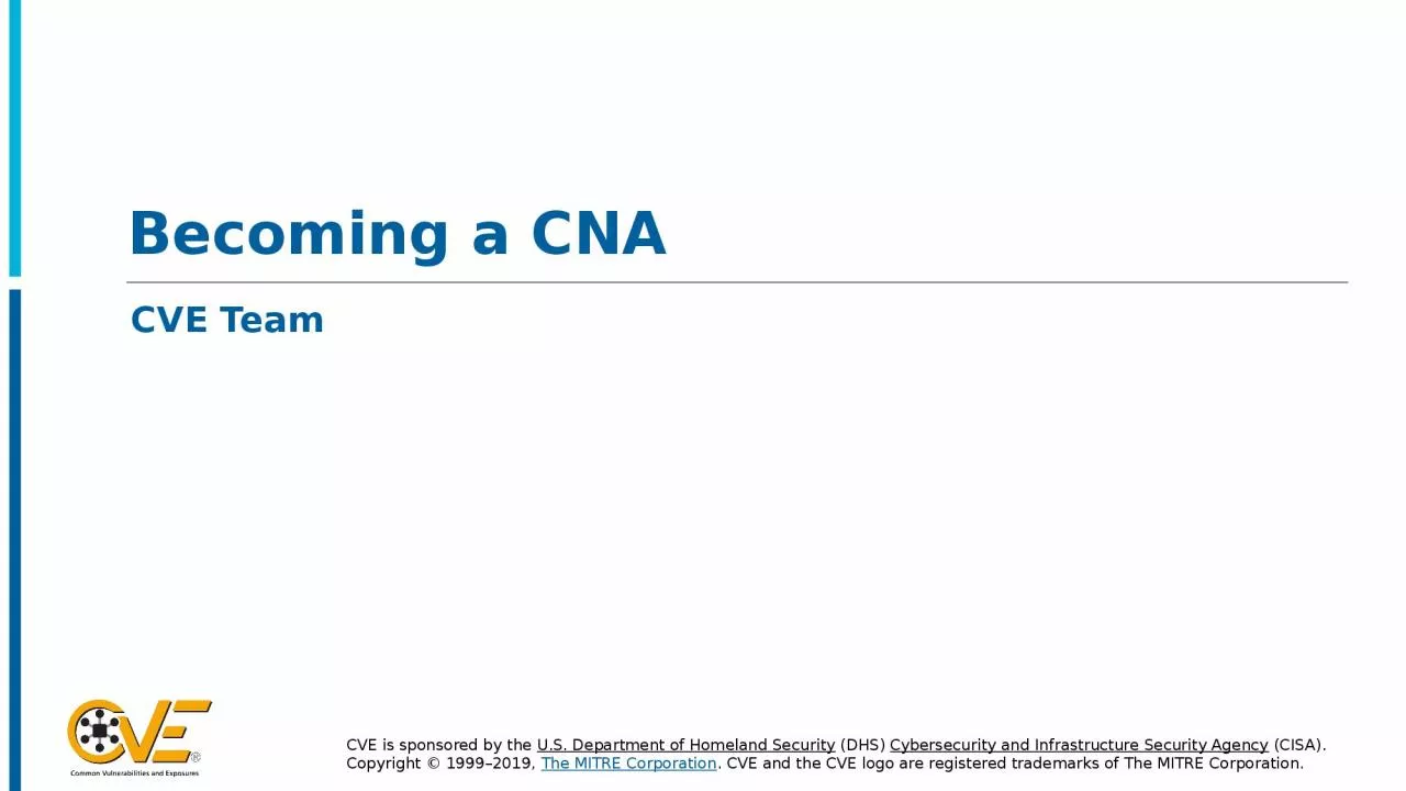 PPT-Becoming a CNA CVE Team Overview