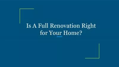 Is A Full Renovation Right for Your Home?