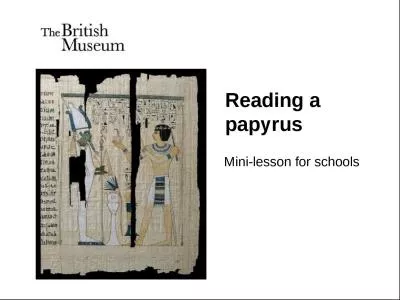 Reading a papyrus Mini-lesson for schools