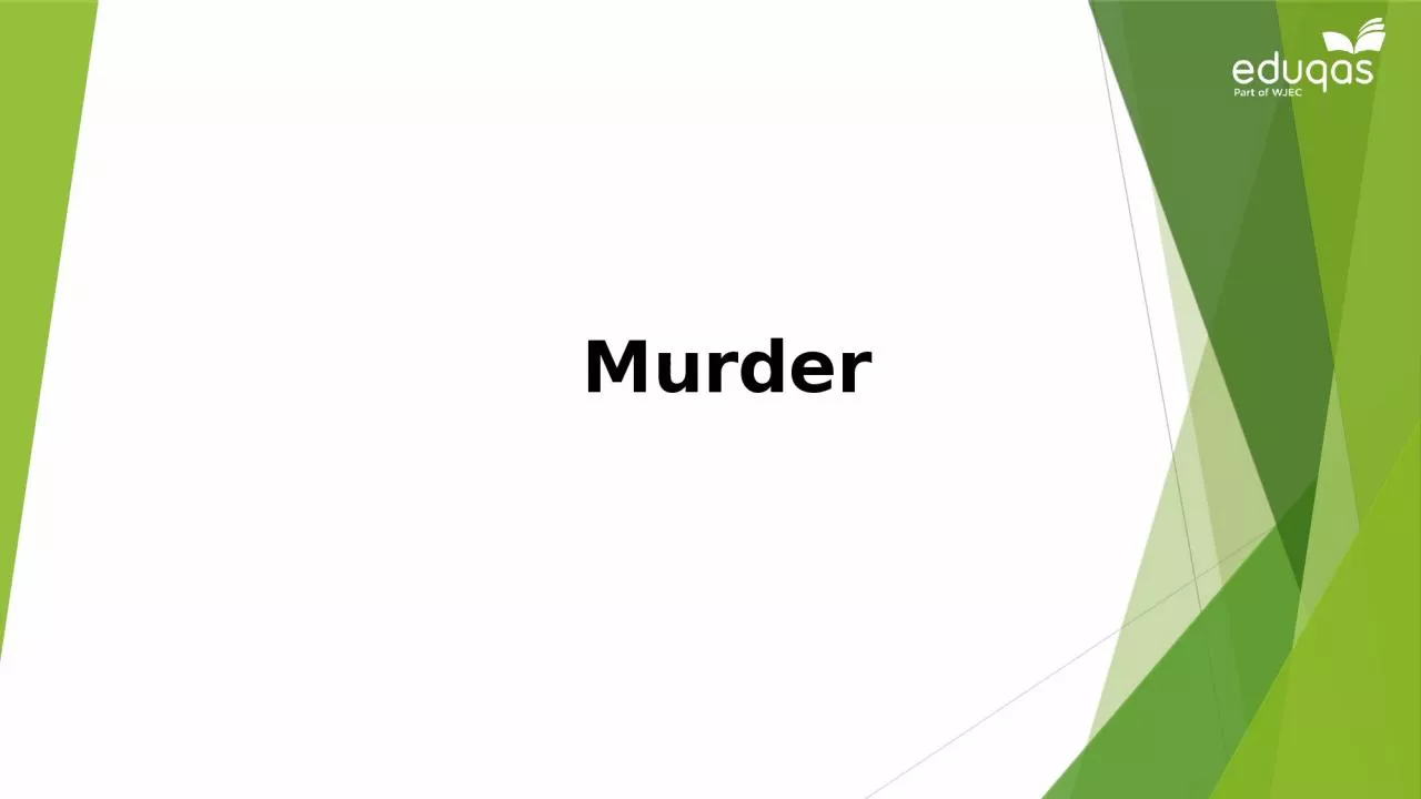 PPT-Murder Definition Common law offence