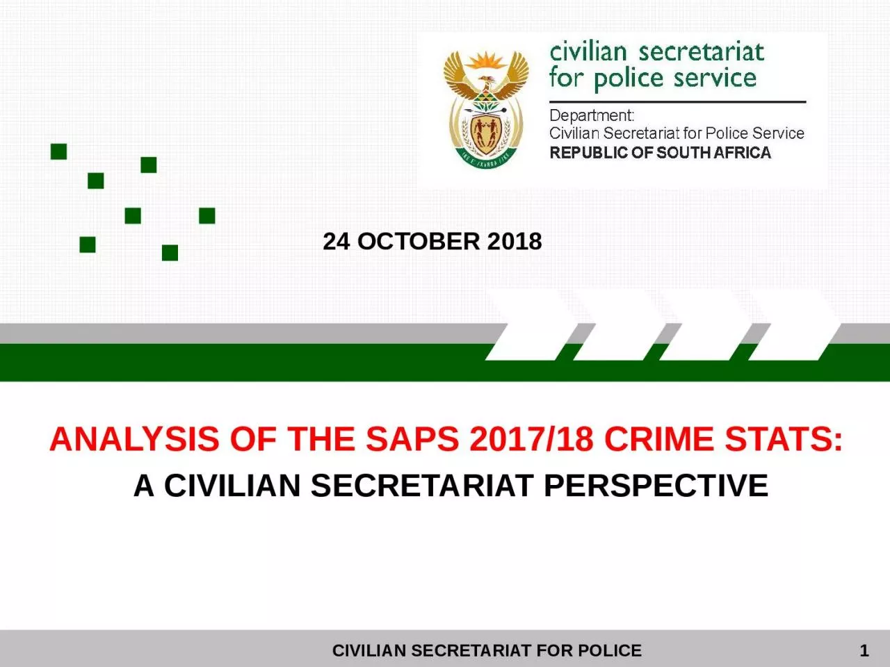 PPT-1 ANALYSIS OF THE SAPS 2017/18 CRIME STATS: