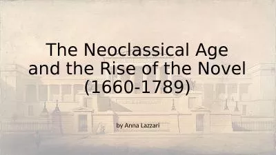 The  Neoclassical  Age and the Rise of the