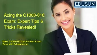 Acing the C1000-010 Exam: Expert Tips & Tricks Revealed!