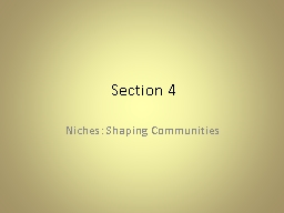 Section 4 Niches: Shaping Communities