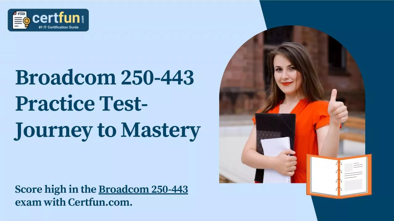 PDF-Broadcom 250-443 Practice Test: Journey to Mastery