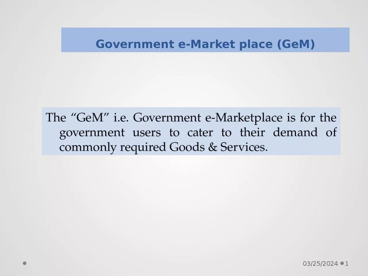 Government e-Market place (GeM)