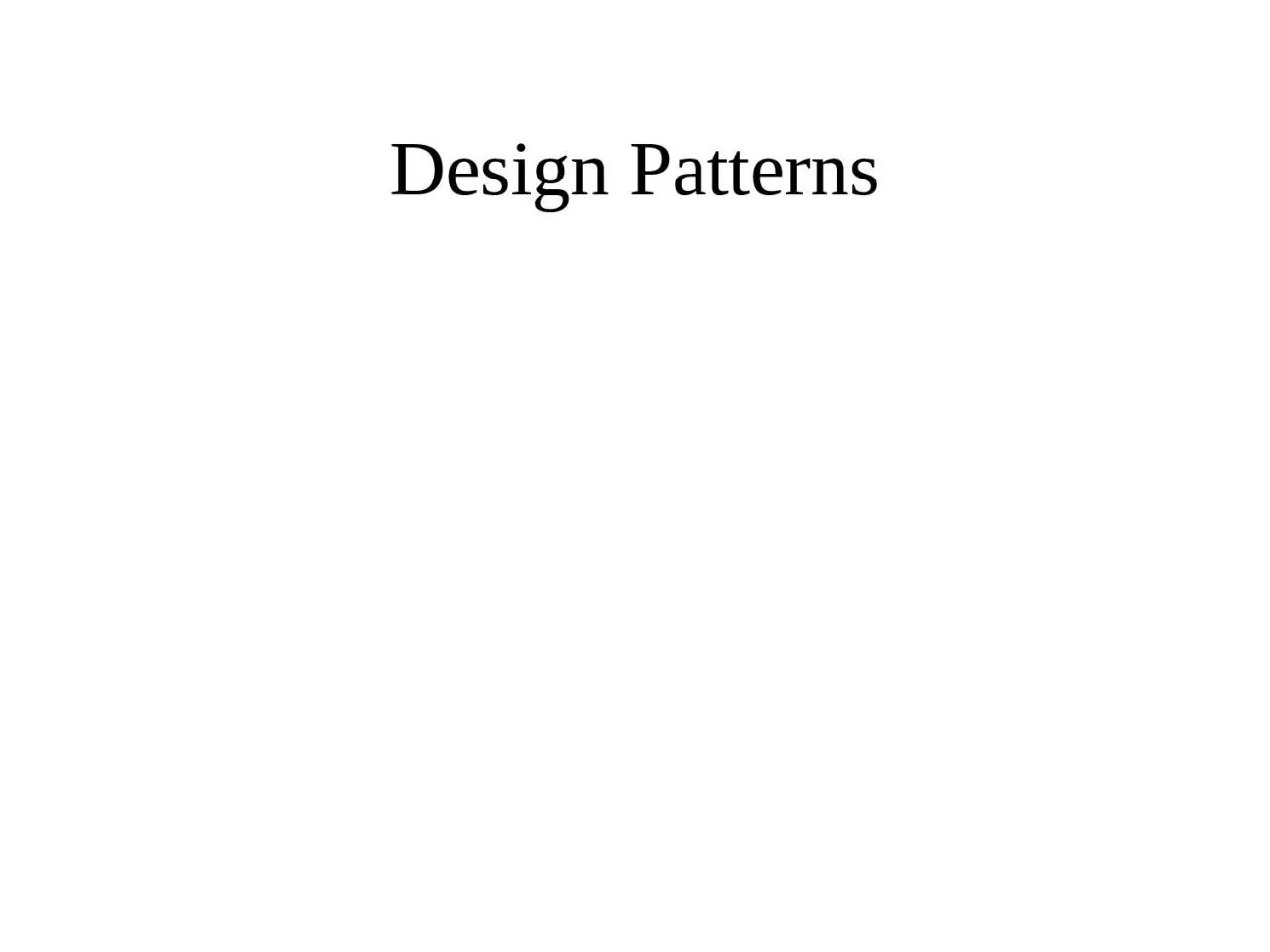 Design Patterns Thinking in Patterns with Java