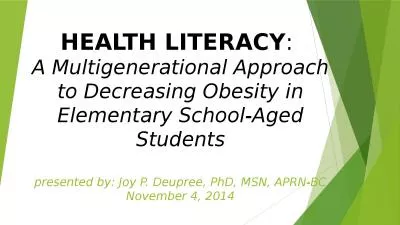 HEALTH LITERACY :  A Multigenerational Approach to Decreasing Obesity in Elementary School-Aged