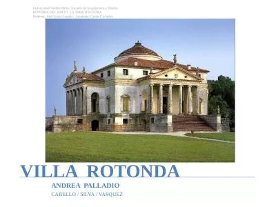 VILLA  ROTONDA 	          ANDREA  PALLADIO