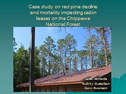 Case study on red pine decline and mortality impacting cabin leases on the Chippewa National