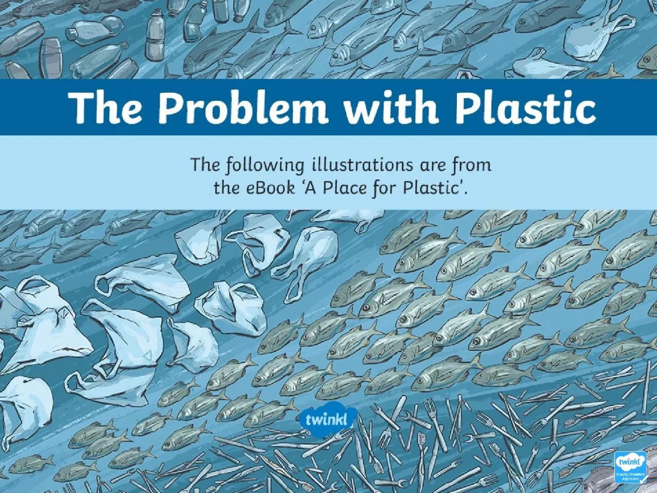 PPT-The Problem with Plastic