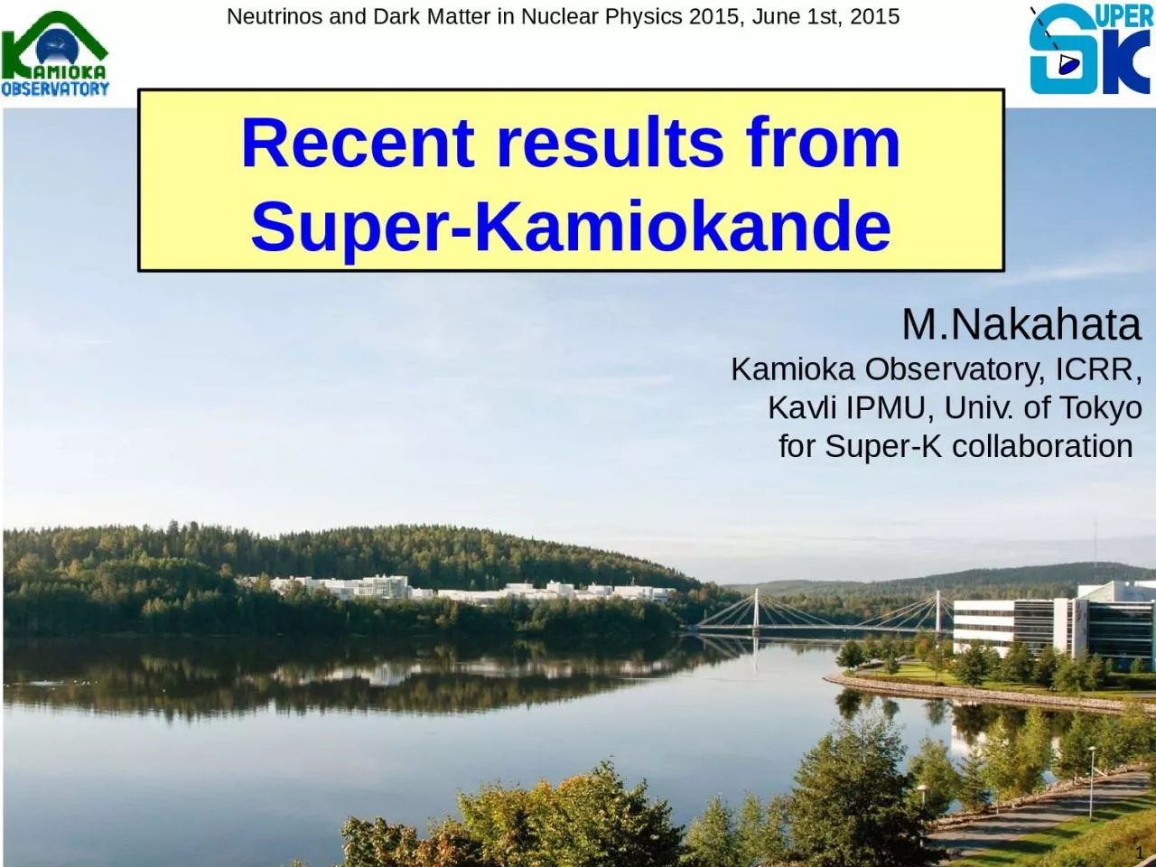 PPT-M.Nakahata Kamioka O bservatory, ICRR,