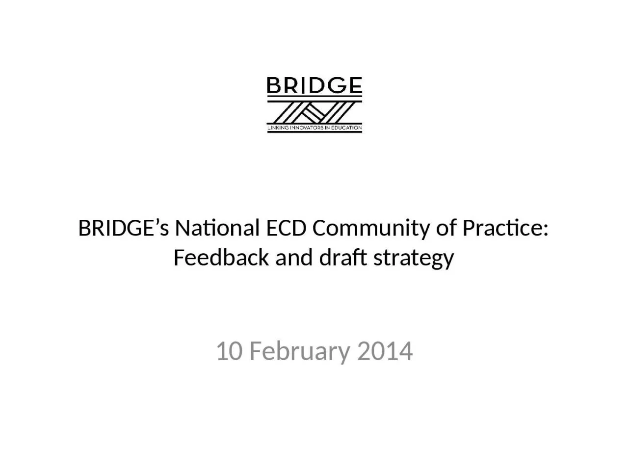 PPT-BRIDGE’s National ECD Community of Practice: