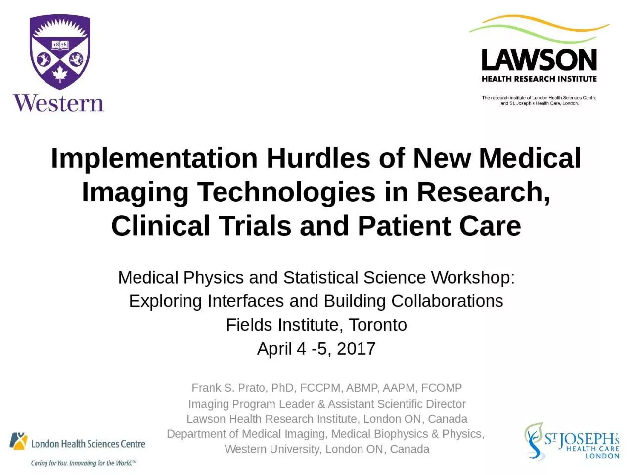 PPT-Implementation Hurdles of New Medical Imaging Technologies in Research, Clinical Trials