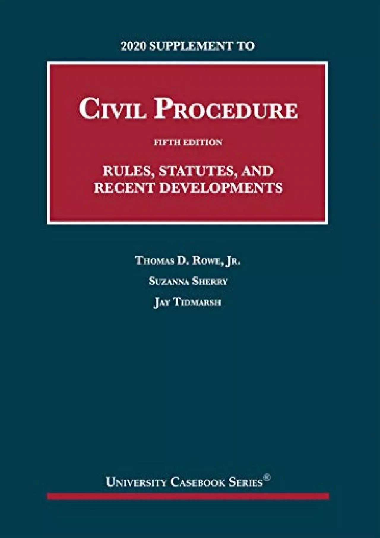 [PDF READ ONLINE] 2020 Supplement to Civil Procedure, 5th, Rules, Statutes, and Recent