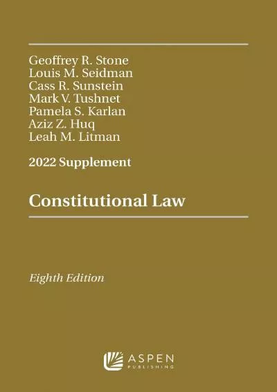 $PDF$/READ/DOWNLOAD Constitutional Law 2022 Supplement