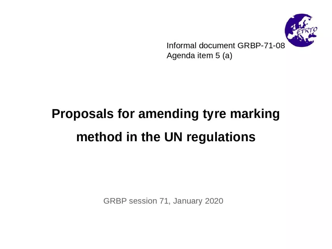 PPT-Proposals for amending tyre marking method in the UN regulations