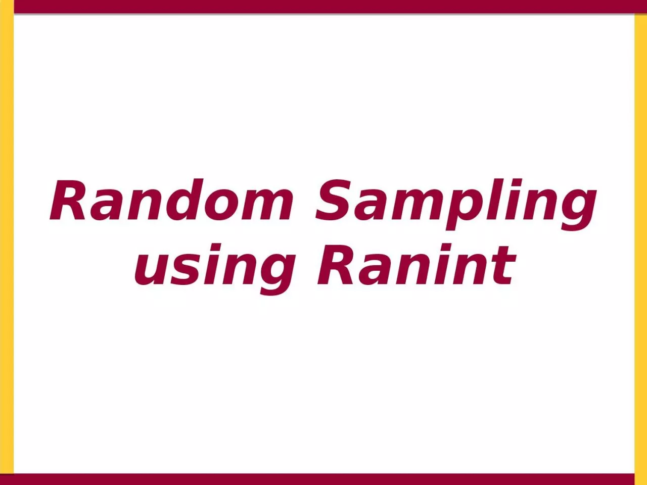 PPT-Random Sampling using Ranint