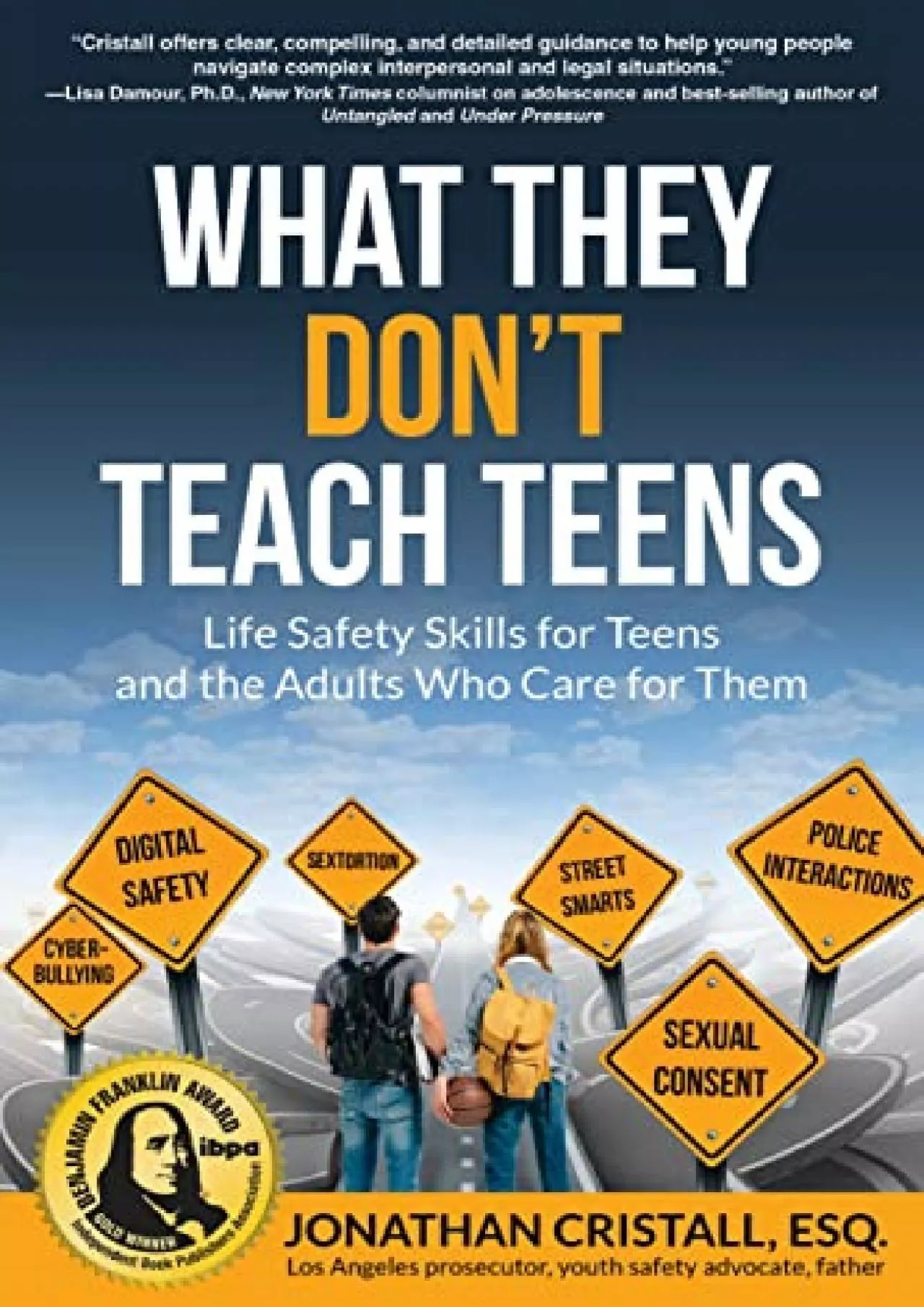 [PDF READ ONLINE] What They Don\'t Teach Teens: Life Safety Skills for Teens and the Adults