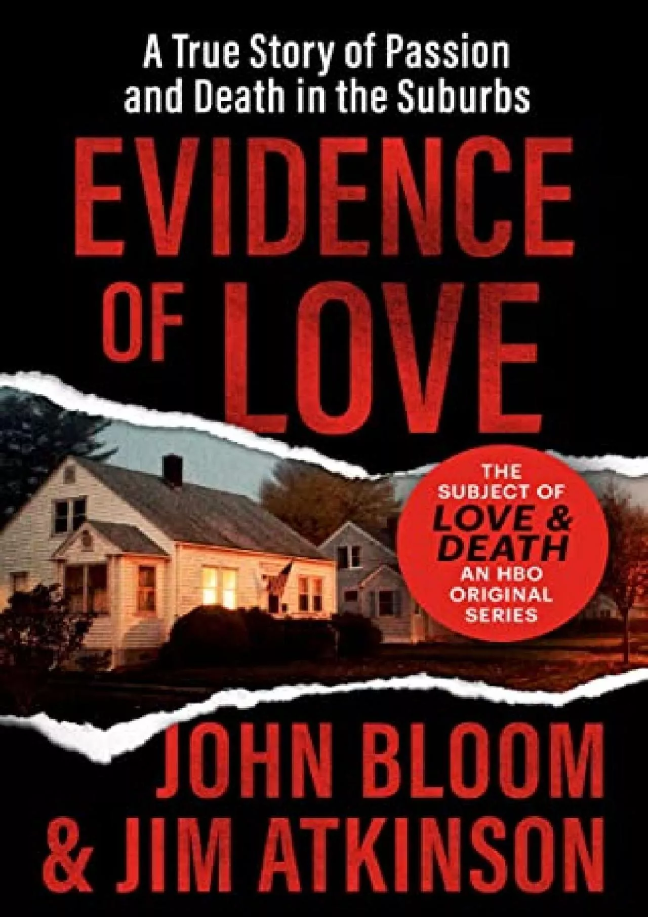 READ [PDF] Evidence of Love: A True Story of Passion and Death in the Suburbs