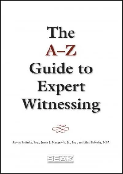 Read ebook [PDF] A-Z Guide to Expert Witnessing