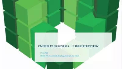 Ombruk av byggevarer – et brukerperspektiv