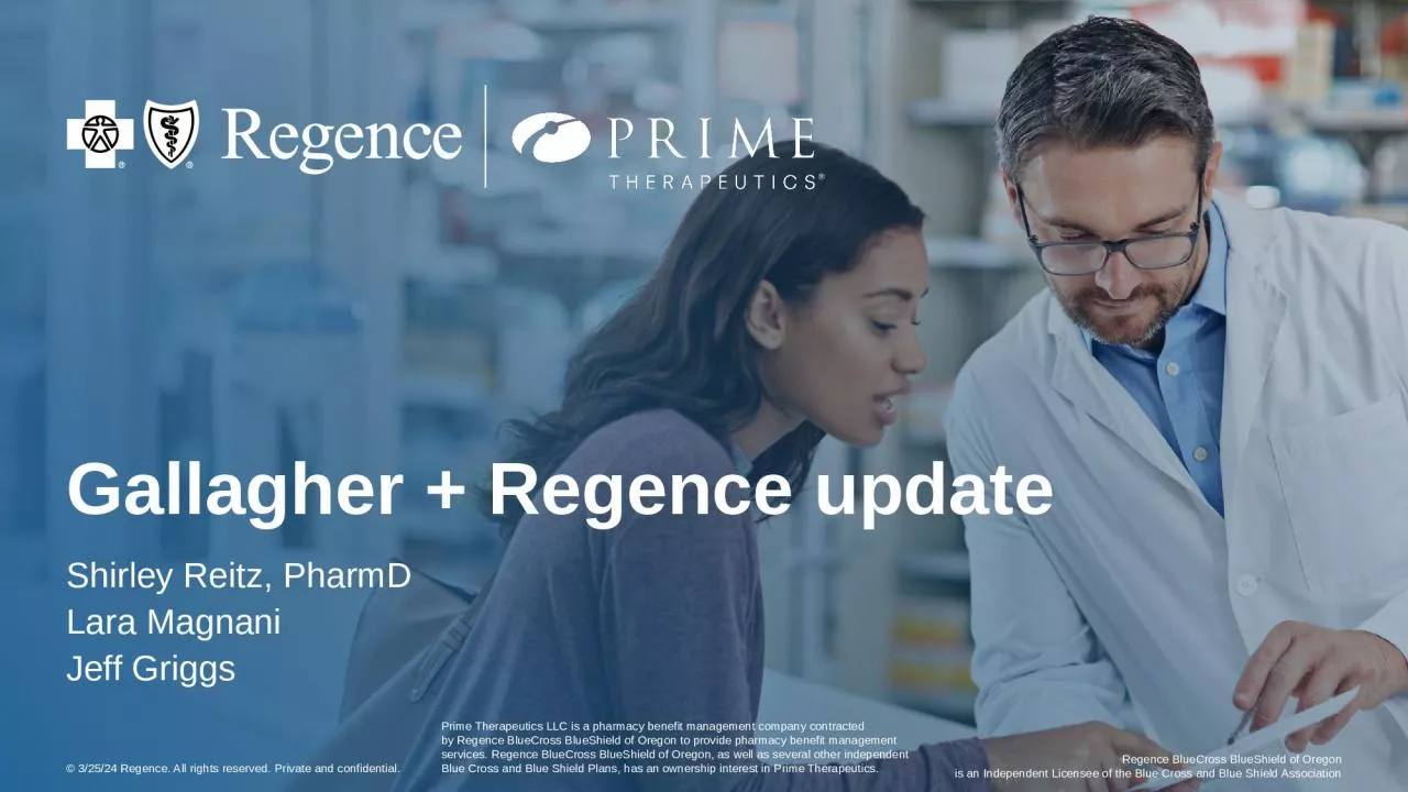 PPT-Gallagher + Regence update