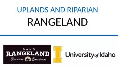 UPLANDS AND RIPARIAN RANGELAND