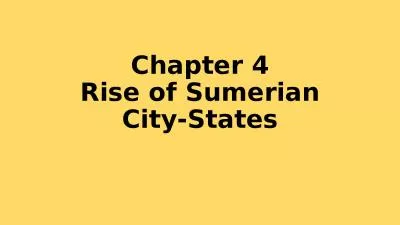 Chapter 4 Rise of Sumerian City-States