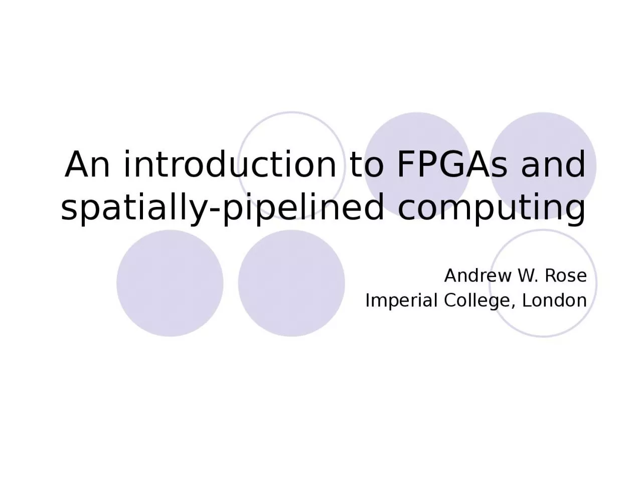 PPT-An introduction to FPGAs and