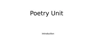 Poetry Unit	 Introduction