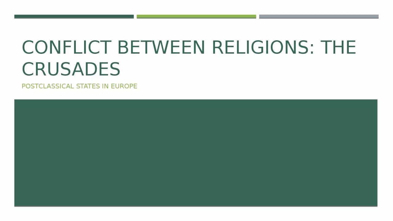 PPT-Conflict Between Religions: The Crusades