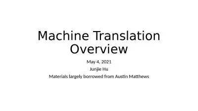 Machine Translation Overview