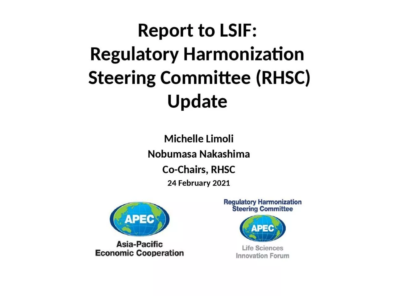 Report to LSIF:  Regulatory Harmonization