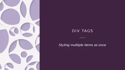 Div  Tags Styling multiple items as once