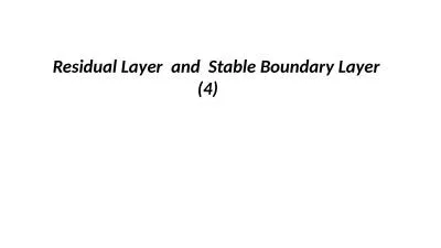 Residual Layer    and  Stable Boundary Layer