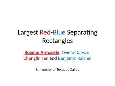 Largest  Red - Blue  Separating Rectangles