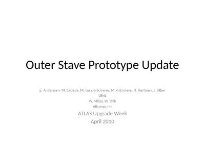 Outer Stave Prototype Update