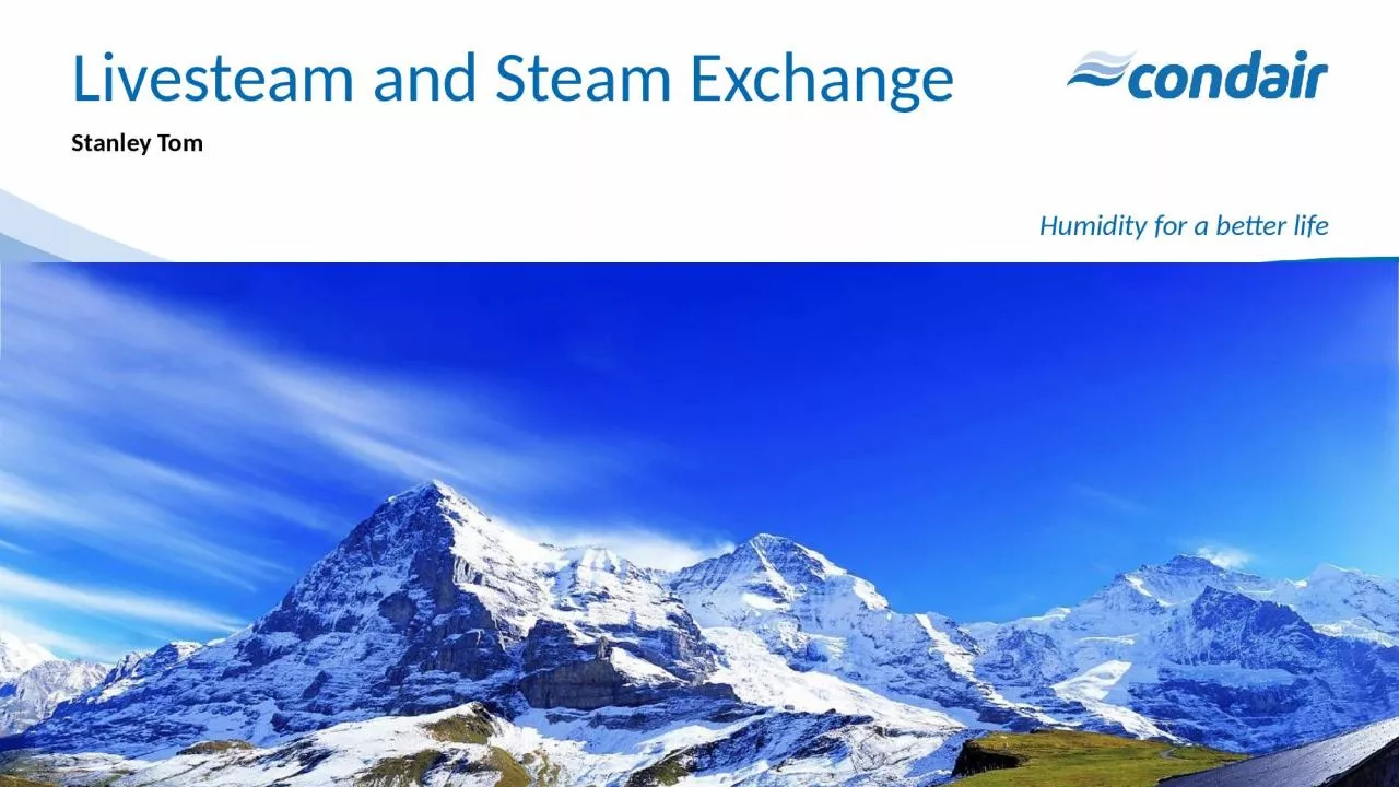 Stanley Tom Livesteam  and Steam Exchange