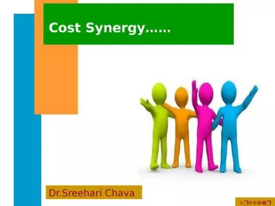 Cost Synergy…… Dr.Sreehari