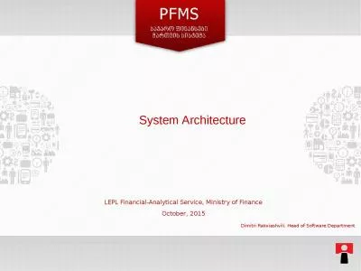 System  Architecture LEPL Financial-Analytical Service, Ministry of Finance
