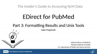 The Insider’s Guide to Accessing NLM Data