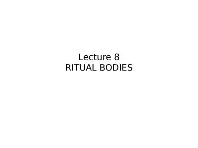 Lecture 8 RITUAL BODIES Pollution