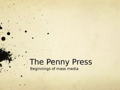 The Penny Press Beginnings of mass media