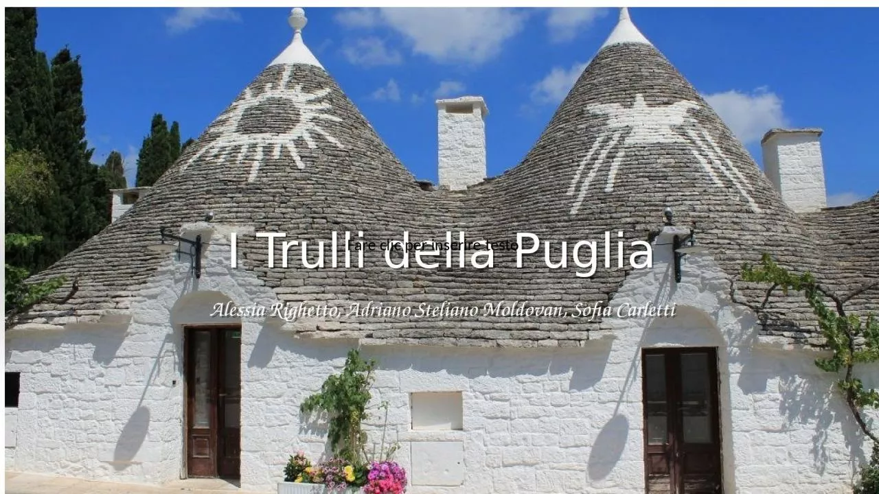 PPT-I Trulli della Puglia Alessia Righetto, Adriano Steliano Moldovan, Sofia Carletti