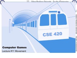 CSE 420   Computer Games