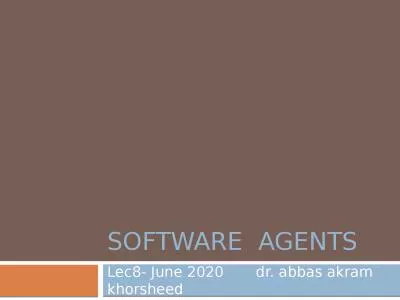 Software  Agents Lec8- June 2020       dr.